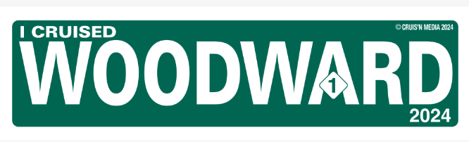 "I Cruised Woodward" 2024 Street Sign